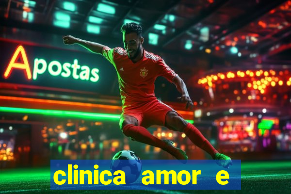 clinica amor e saude pirituba